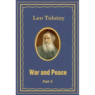 War and Peace Part 2