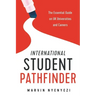 International Student Pathfinder: The Essential Guide on UK Universities and Careers