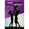 Man, Woman and Child