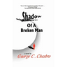 Shadow of a Broken Man