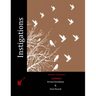 Instigations