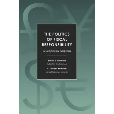 The Politics of Fiscal Responsibility: A Comparative Perspective