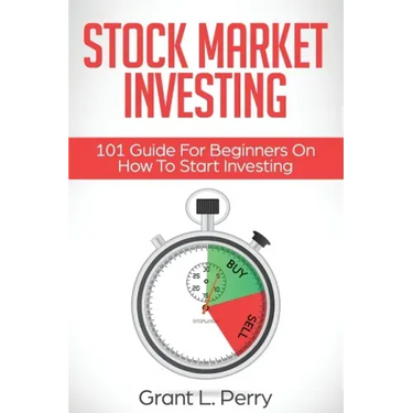 Stock Market Investing: 101 Guide For Beginners On How To Start Investing