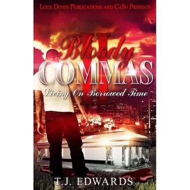 Bloody Commas 2: Living on Borrowed Time