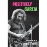 Positively Garcia: Reflections of the JGB
