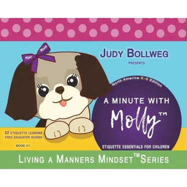 A Minute with Molly: Etiquette Essentials for Children