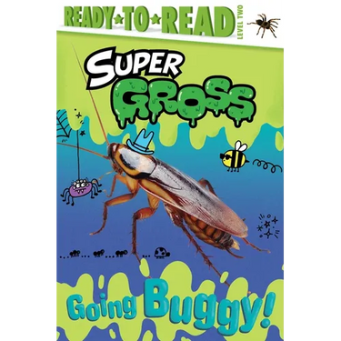 Going Buggy!: Ready-To-Read Level 2