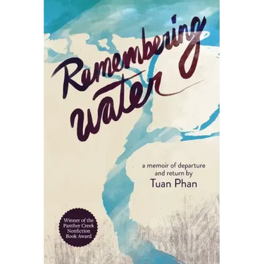 Remembering Water: A Memoir of Departure and Return