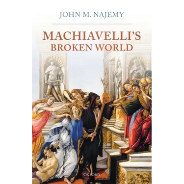 Machiavelli's Broken World