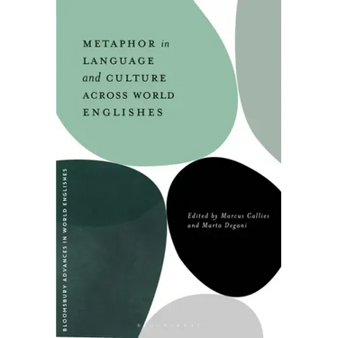 Metaphor in Language and Culture across World Englishes