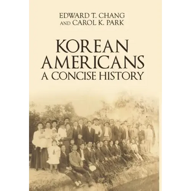 Korean Americans: A Concise History