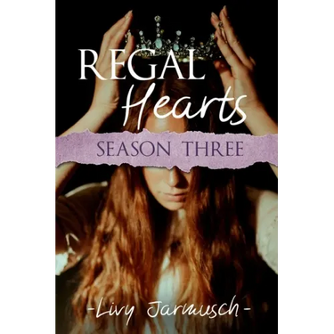 Regal Hearts: Season Three