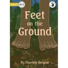 Feet on the Ground - Our Yarning