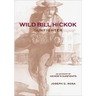 Wild Bill Hickok, Gunfighter: A Trading Post on the Upper Missouri