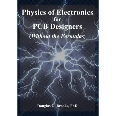 Physics of Electronics for PCB Designers: Without the Formulas