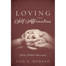 Loving The Self Affirmations: Healing Childhood Brainwashing
