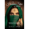 The Hidden Star of Yehudah: Hadassah's journey from captivity to Queen Esther of the Persian Empire