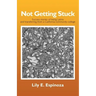 Not Getting Stuck: Success Stories of being Latina and Transferring from a California Community College