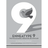 Enneatype 9: The Peacemaker, Mediator, Reconciler: An Interactive Workbook