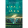 Fool's Luck