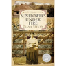 Sunflowers Under Fire