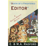 Death of a Frightened Editor: A Golden Age Mystery