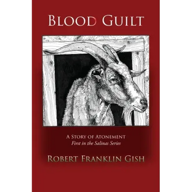 Blood Guilt: A Story of Atonement