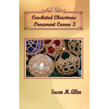Crocheted Christmas Ornament Covers 3