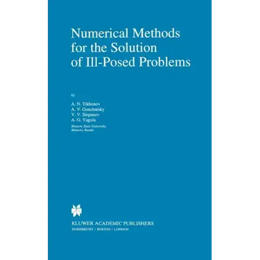 Numerical Methods for the Solution of Ill-Posed Problems