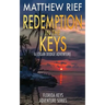 Redemption in the Keys: A Logan Dodge Adventure (Florida Keys Adventure Series Book 5)