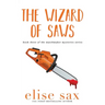 The Wizard of Saws
