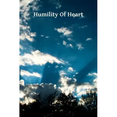 Humility Of Heart