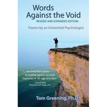 Words Against the Void (Revised & Expanded Edition): Poems by an Existential Psychologist