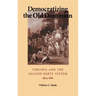 Democratizing the Old Dominion: Virginia and the Second Party System, 1824-1861