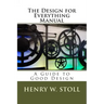 The Design for Everything Manual: A Guide to Good Design