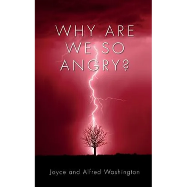 Why are we so Angry?