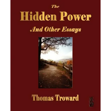 The Hidden Power and Other Papers on Mental Science