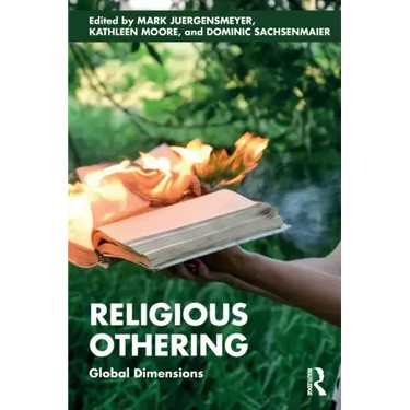 Religious Othering: Global Dimensions
