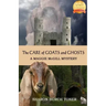 The Care of Goats and Ghosts