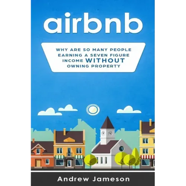 Airbnb: Why so many people are earning a seven-figure income without owning property