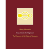 Crop Circles for Beginners: The Discovery of the Music of Geometry