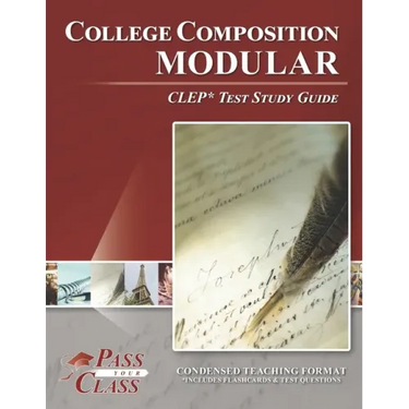 College Composition Modular CLEP Test Study Guide