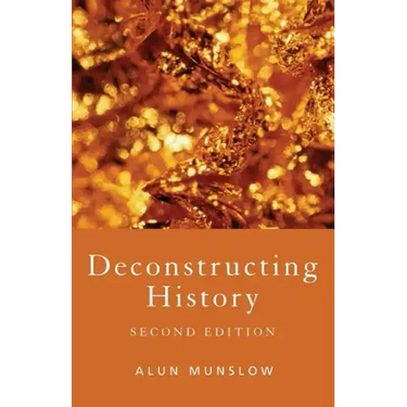 Deconstructing History
