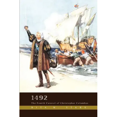 1492: The Fourth Caravel of Christopher Columbus