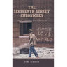 The Sixteenth Street Chronicles: Where Violence Met Character