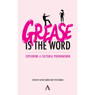 'Grease Is the Word': Exploring a Cultural Phenomenon