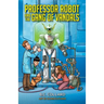 Professor Robot and the Gang of Vandals