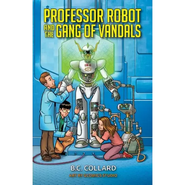 Professor Robot and the Gang of Vandals