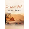 On Loves Path