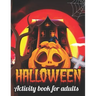 Halloween activity books for Adults: Coloring, Dot To Dot, Mazes, Word Search adult activity books for halloween, 50 fun
